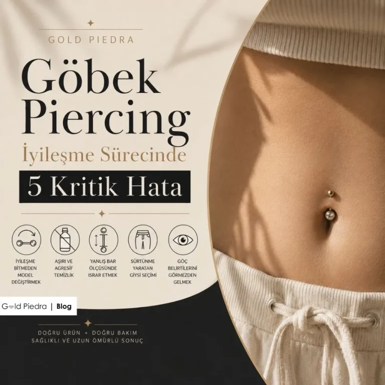 Gold Piedra uzmanlarından göbek piercing iyileşme sürecinde yapılan 5 kritik hata ve çözüm rehberi kapak görseli.
