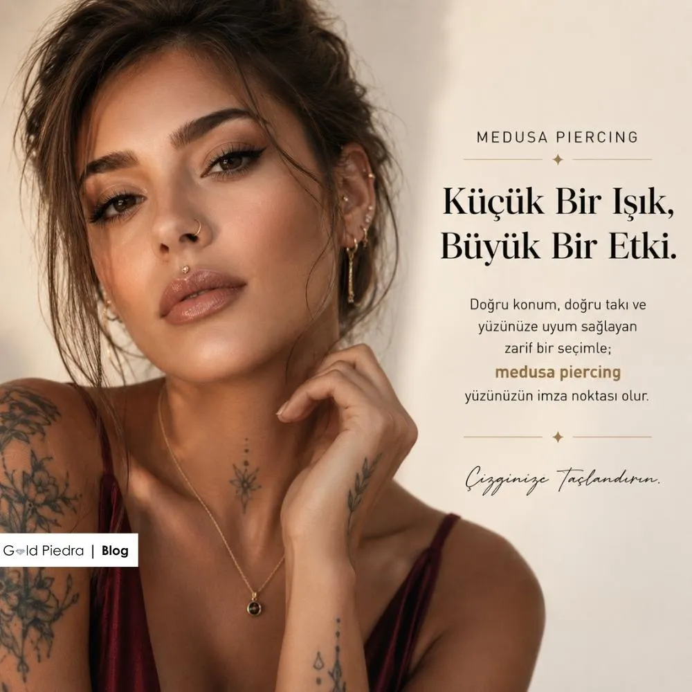 Medusa piercingin yüzde yarattığı küçük zarif 14 ayar altın parıltı etkisi ve doğru takı seçimi uyumu.