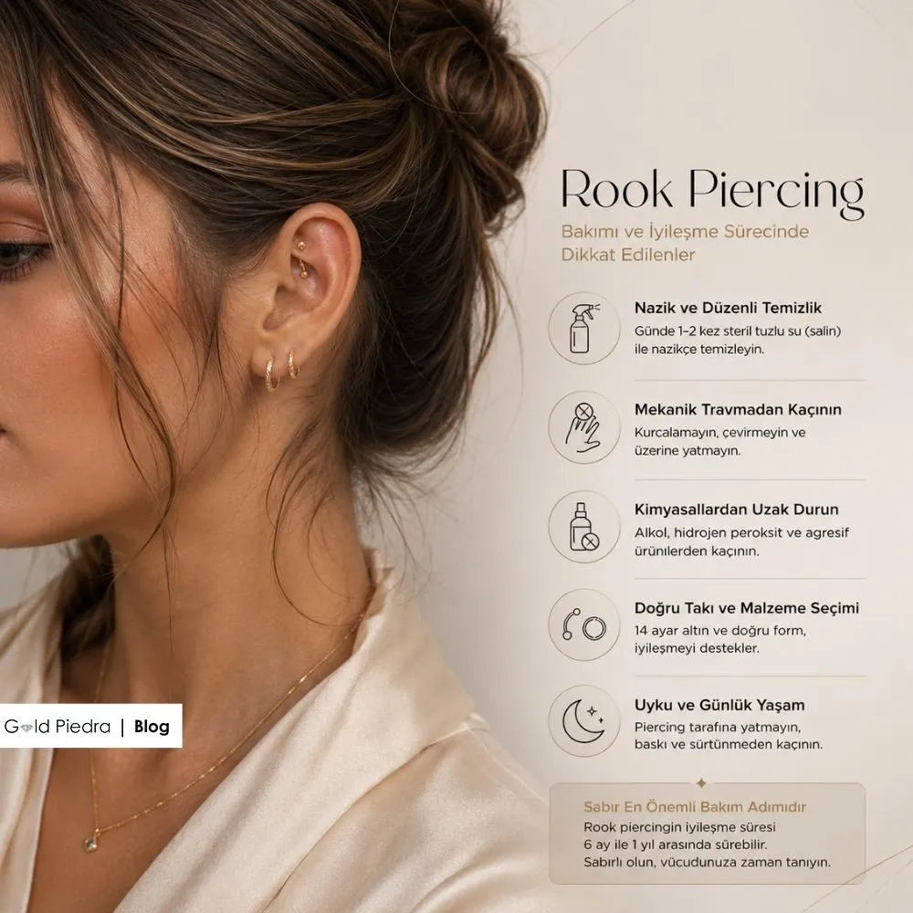 Rook piercing sağlıklı iyileşme süreci için tuzlu su temizliği ve mekanik travmadan kaçınma ipuçları.