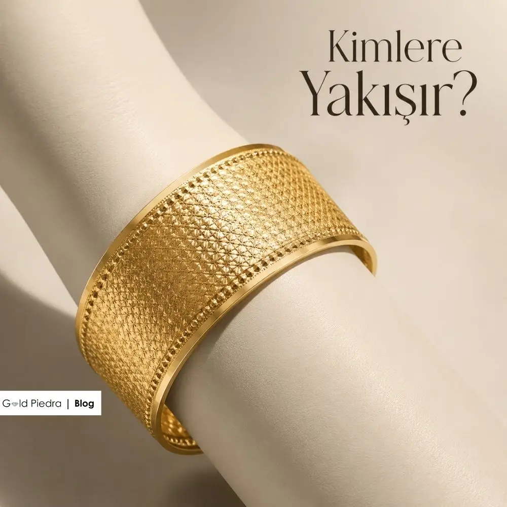 Ajda Bilezik Kimlere Yakışır