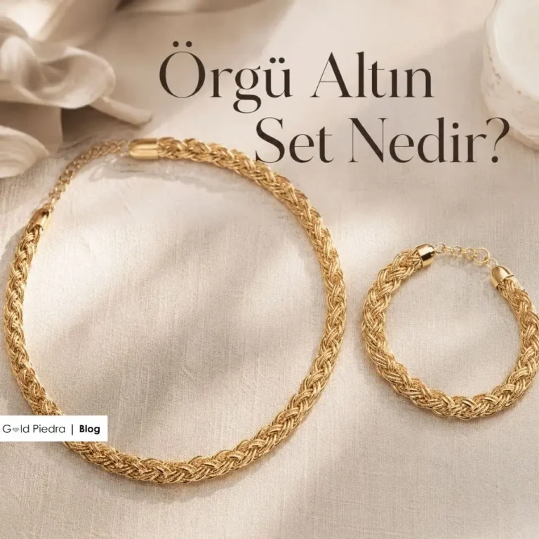 Örgü Altın Set Nedir?