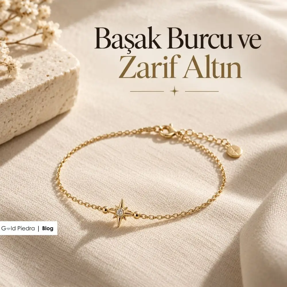 Başak Burcu Kadınları İçin Zarif Altın Modelleri Nelerdir?