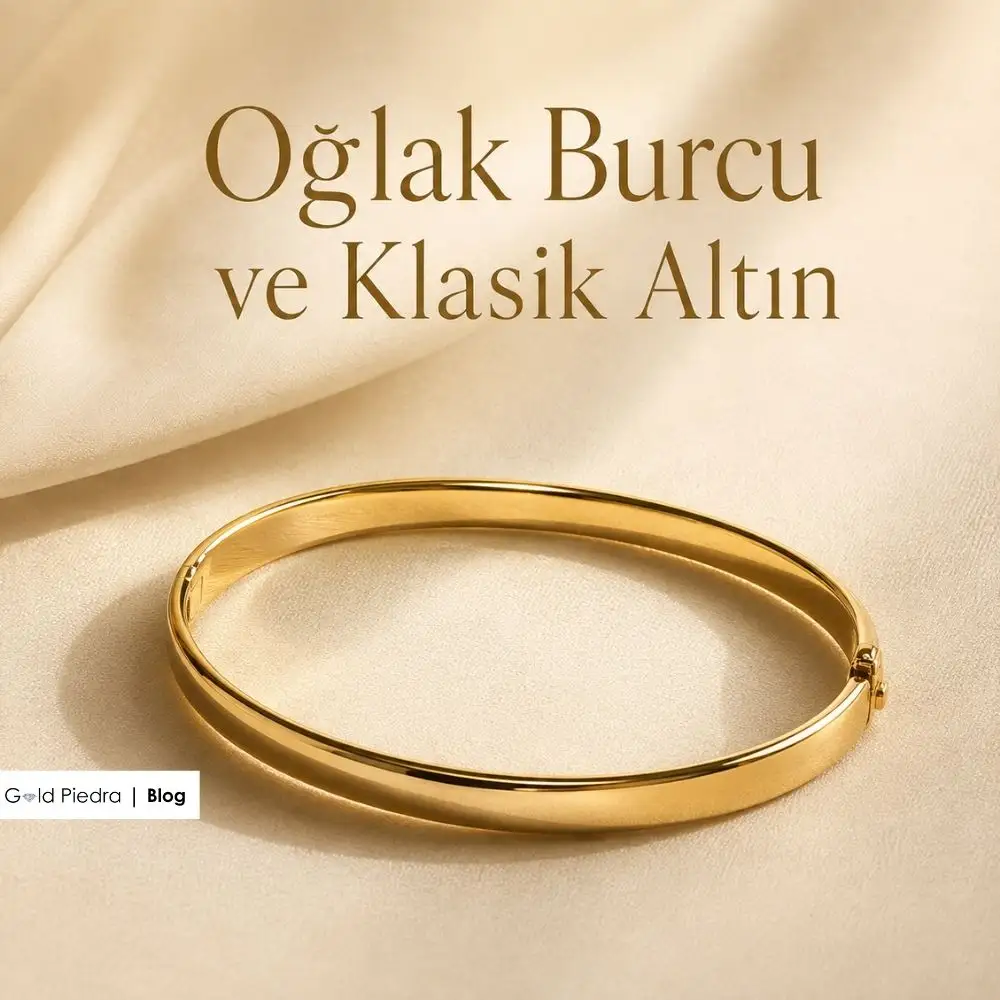 Oğlak Burcu Kadınları İçin Klasik Altın Takı Rehberi